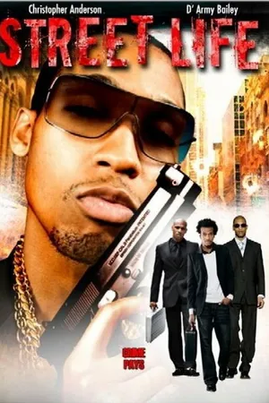 Постер к фильму Street Life (2007)