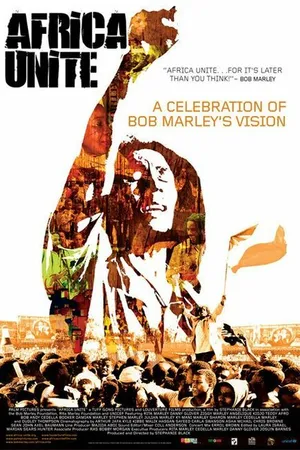 Постер к фильму Africa Unite: A Celebration of Bob Marley's 60th Birthday (2008)