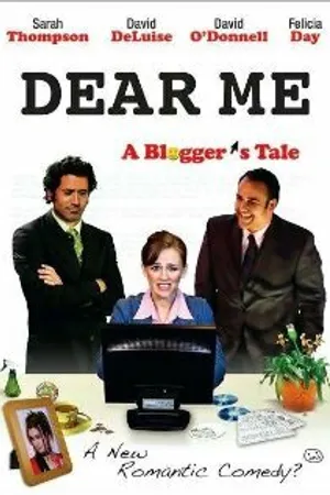 Постер к фильму Dear Me (2008)
