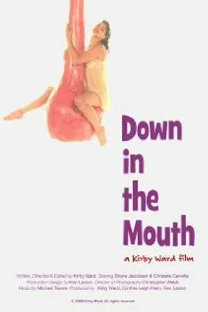 Постер к фильму Down in the Mouth (2006)