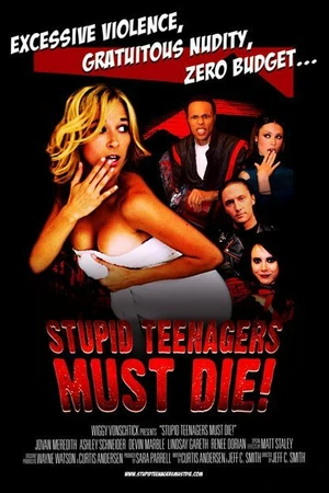 Постер к фильму Глупые подростки должны умереть (2006)