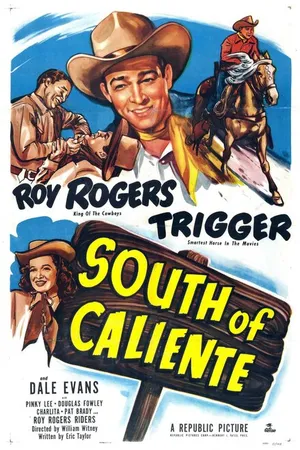 Постер к фильму South of Caliente (1951)