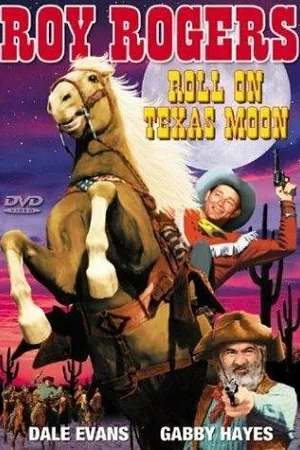 Постер к фильму Roll on Texas Moon (1946)