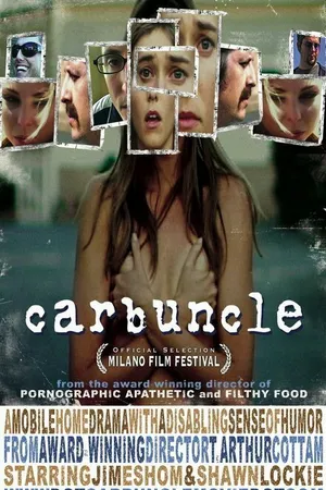 Постер к фильму Carbuncle (2006)