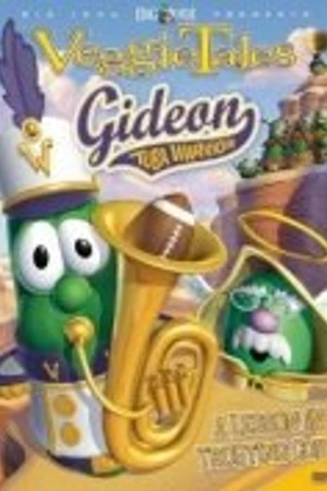 Постер к мультфильму VeggieTales: Gideon Tuba Warrior (2006)