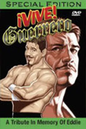 Постер к фильму Vive Guerrero: A Tribute in Memory of Eddie (2006)