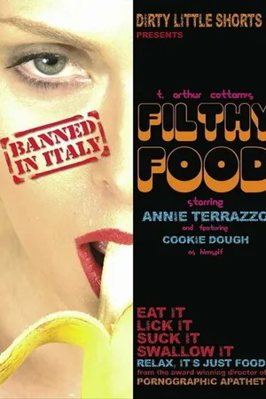 Постер к фильму Filthy Food (2006)