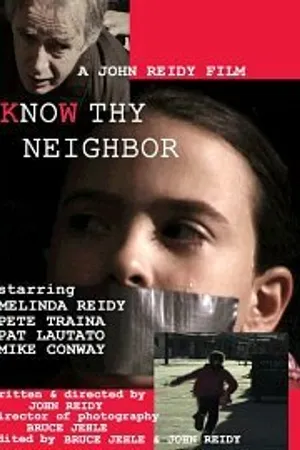 Постер к фильму Know Thy Neighbor (2002)