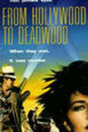 Постер к фильму Из Голливуда в Дэдвуд (1988)