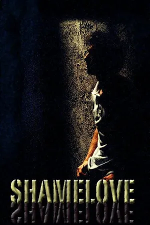 Постер к фильму Shamelove (2006)