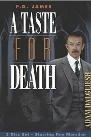 Постер к сериалу A Taste for Death (1988)