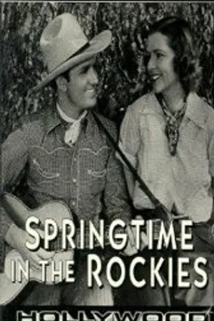 Постер к фильму Springtime in the Rockies (1937)