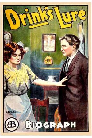 Постер к фильму Drink's Lure (1913)