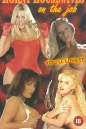 Постер к фильму Horny Housewives on the Job (2000)