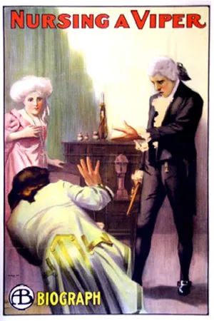 Постер к фильму Nursing a Viper (1909)