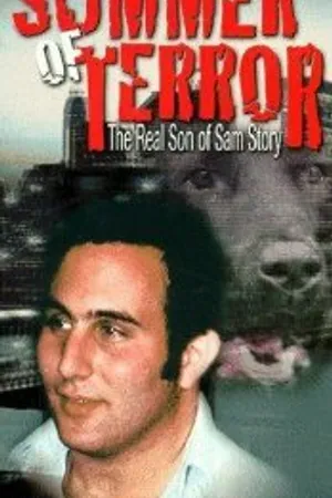 Постер к фильму Summer of Terror: The Real Son of Sam Story (2001)