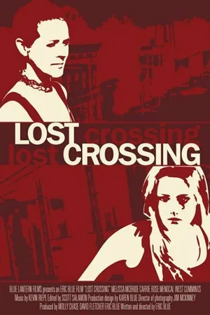Постер к фильму Lost Crossing (2007)