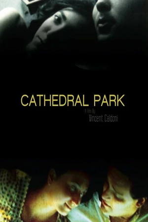 Постер к фильму Cathedral Park (2007)