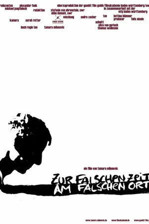 Постер к фильму Zur falschen Zeit am falschen Ort (2005)