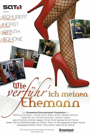 Постер к фильму Wie verführ' ich meinen Ehemann (2007)