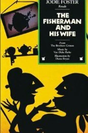 Постер к мультфильму Rabbit Ears: The Fisherman and His Wife (1989)