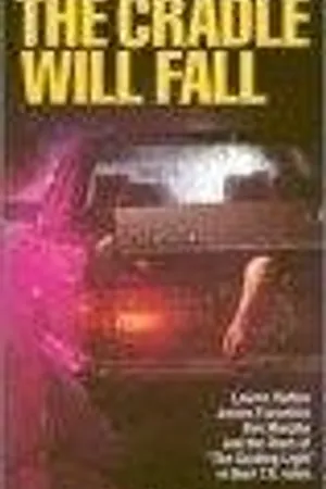 Постер к фильму The Cradle Will Fall (1983)