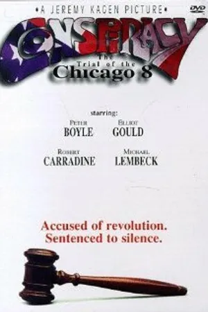 Постер к фильму Conspiracy: The Trial of the Chicago 8 (1987)
