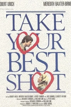 Постер к фильму Take Your Best Shot (1982)