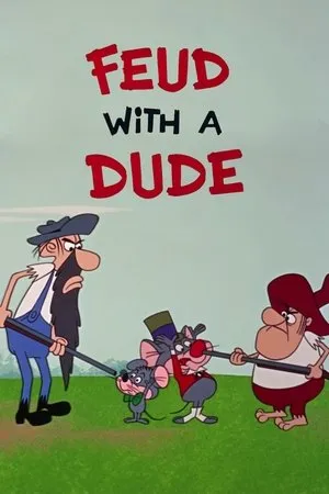 Постер к мультфильму Feud with a Dude (1968)