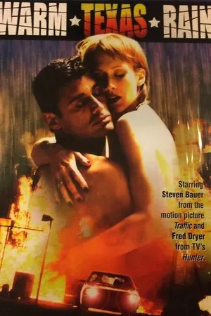 Постер к фильму Теплый техасский дождь (2000)