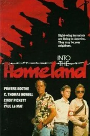 Постер к фильму Into the Homeland (1987)