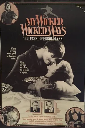 Постер к фильму Мои злые, злые дела: Легенда об Эрроле Флинне (1985)