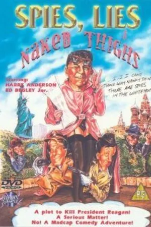Постер к фильму Шпионы, ложь и голые бедра (1988)