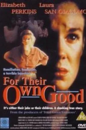 Постер к фильму Для их собственной пользы (1993)
