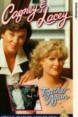 Постер к фильму Cagney & Lacey: Together Again (1995)