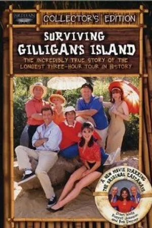 Постер к фильму Surviving Gilligan's Island: The Incredibly True Story of the Longest Three Hour Tour in History (2001)