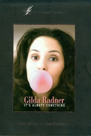 Постер к фильму Gilda Radner: It's Always Something (2002)