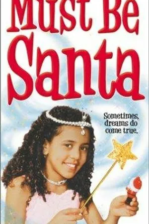 Постер к фильму Must Be Santa (1999)