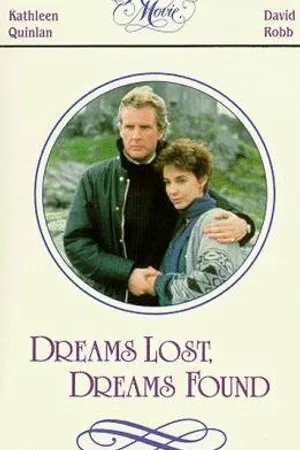 Постер к фильму Dreams Lost, Dreams Found (1987)