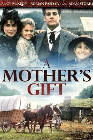 Постер к фильму A Mother's Gift (1995)