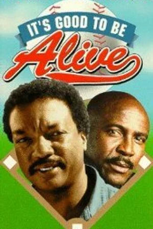 Постер к фильму It's Good to Be Alive (1974)