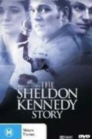 Постер к фильму The Sheldon Kennedy Story (1999)