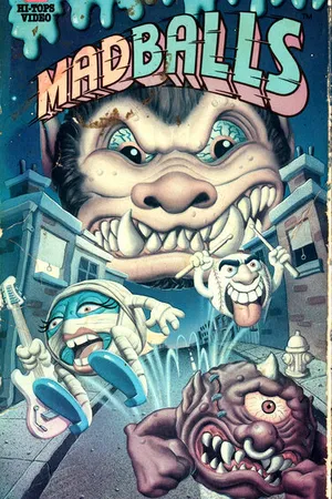 Постер к мультфильму Madballs: Escape from Orb! (1986)