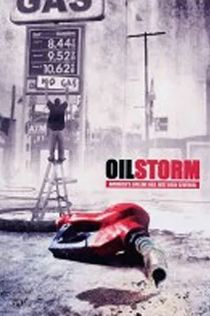 Постер к фильму Oil Storm (2005)