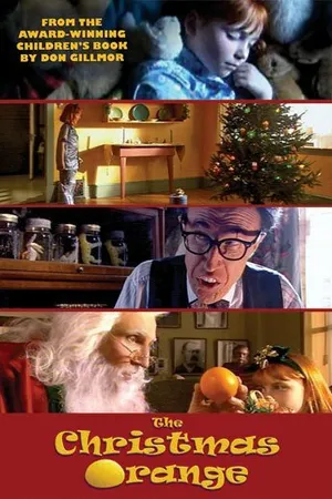 Постер к фильму The Christmas Orange (2003)