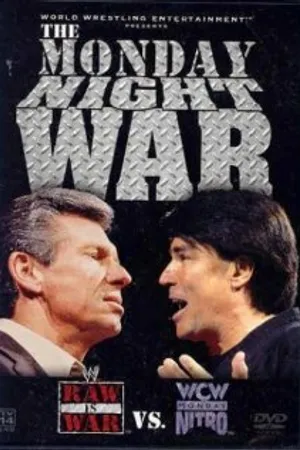 Постер к фильму The Monday Night War: WWE Raw vs. WCW Nitro (2004)