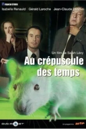 Постер к фильму Au crépuscule des temps (2006)