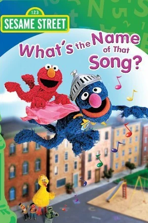 Постер к фильму What's the Name of That Song (2004)