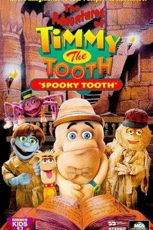 Постер к фильму The Adventures of Timmy the Tooth: Spooky Tooth (1995)