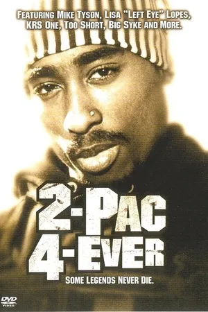 Постер к фильму 2Pac 4 Ever (2003)